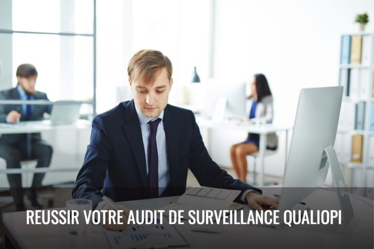 Réussir votre audit de surveillance Qualiopi